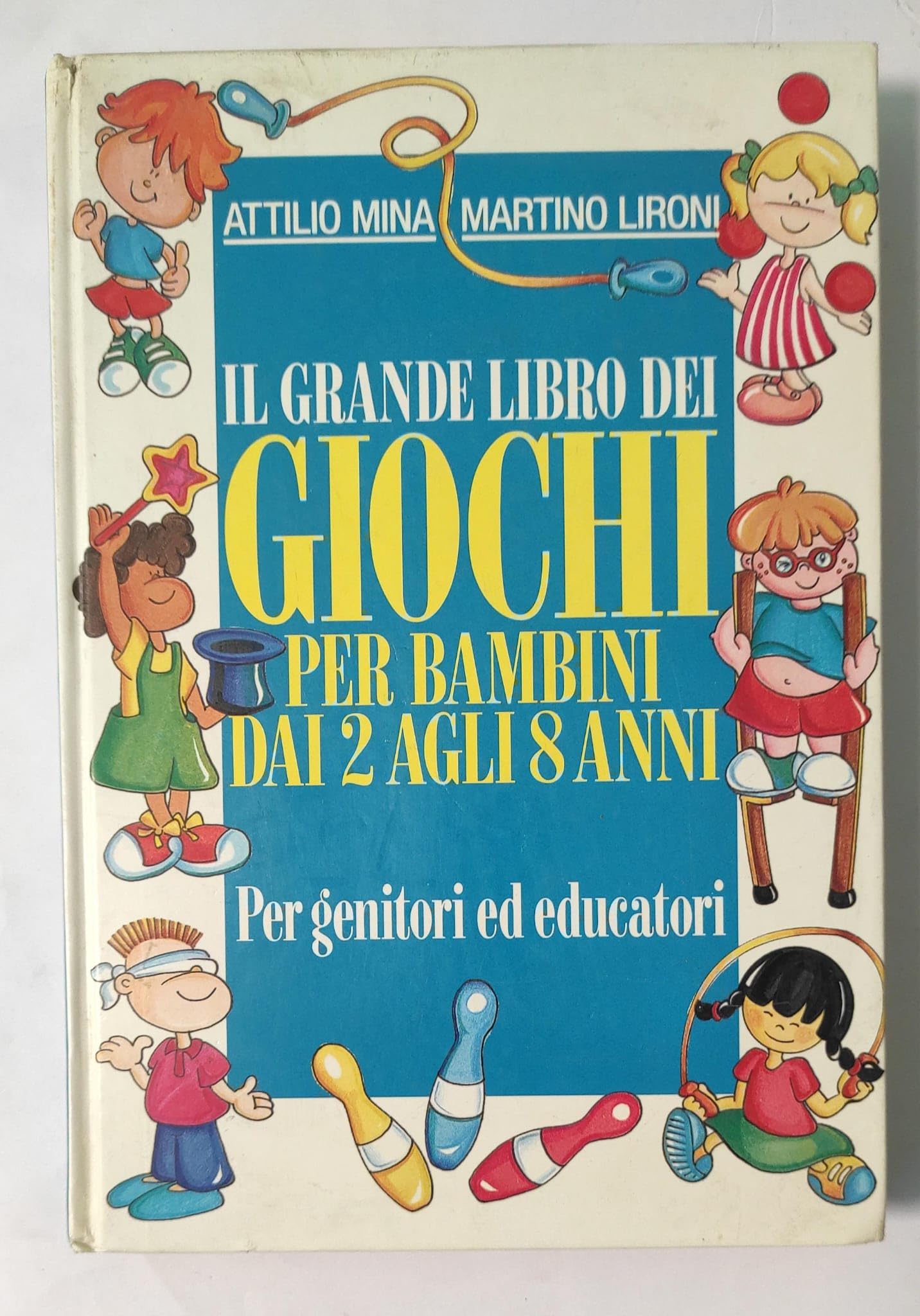 Il grande libro dei giochi per bambini dai 2 agli 8 anni book