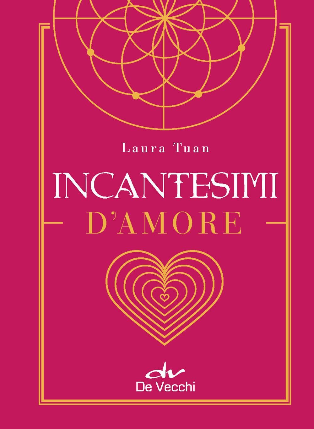 Incantesimi d'amore. Con Poster book
