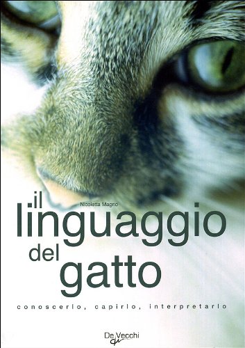 Il linguaggio del gatto. Ediz. illustrata book