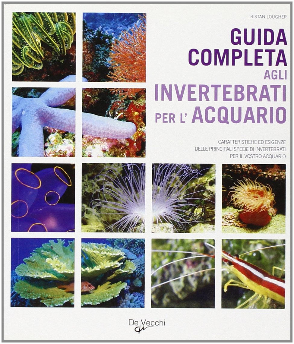 Guida completa agli invertebrati per l'acquario book
