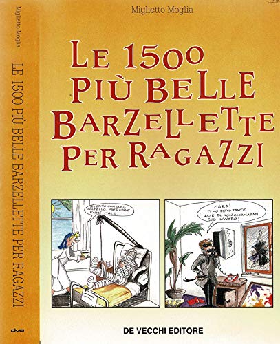 Le millecinquecento più belle barzellette per ragazzi book