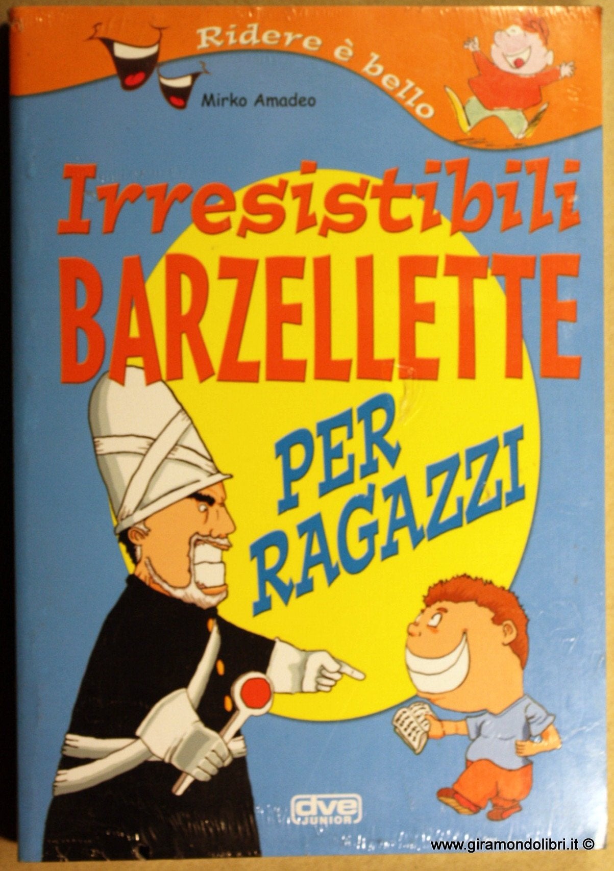 Irresistibili barzellette per ragazzi (Ridere è bello) Children's books