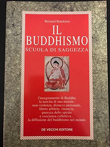 Il buddhismo. Scuola di saggezza book