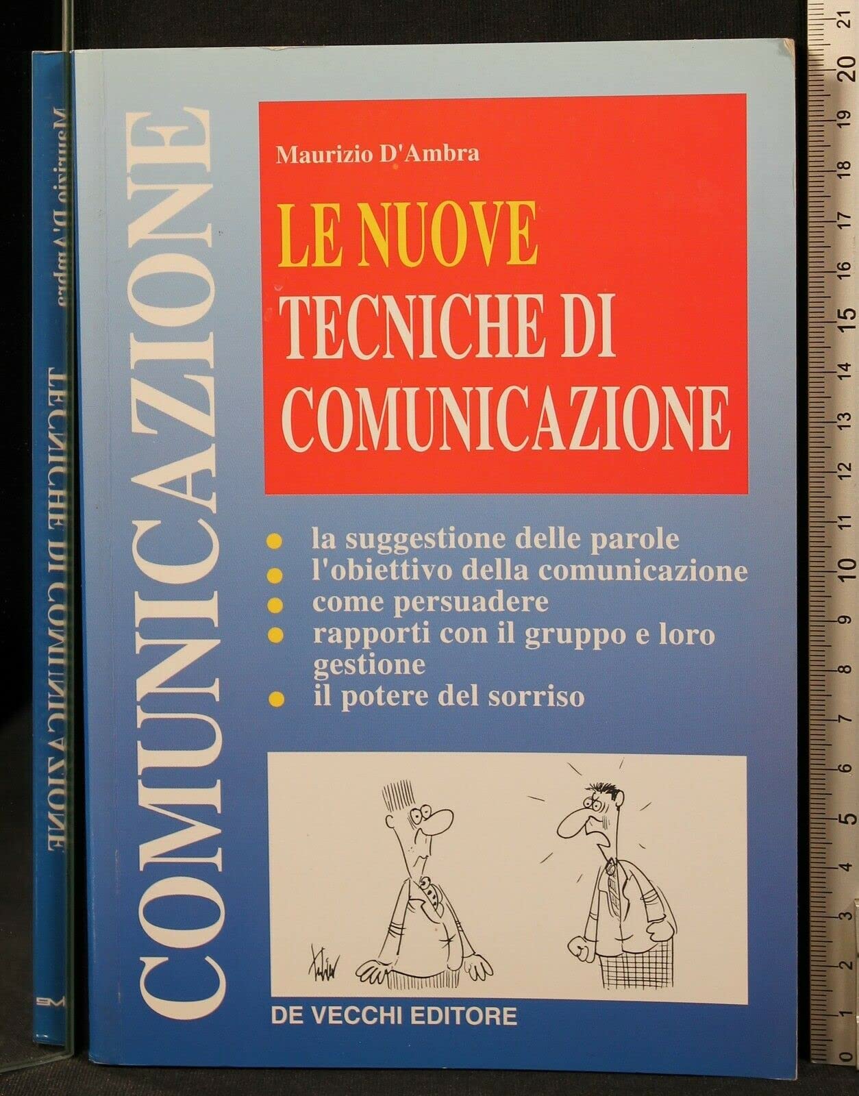 Le tecniche di comunicazione (La tua carriera) Reference Books