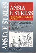 Ansia e stress. Riconoscerli, curarli, guarirli Health, Nutrition & Fitness
