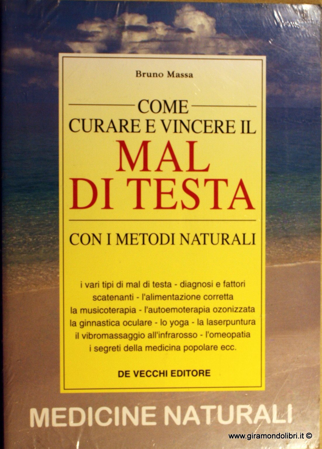Come curare e vincere il mal di testa con i metodi naturali book