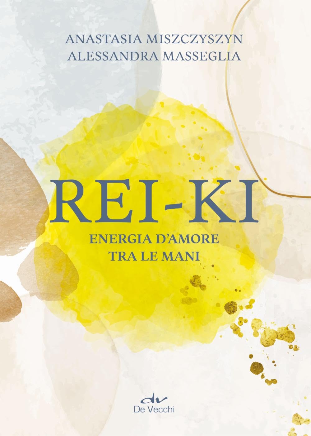 Rei ki. Energia d'amore tra le mani book