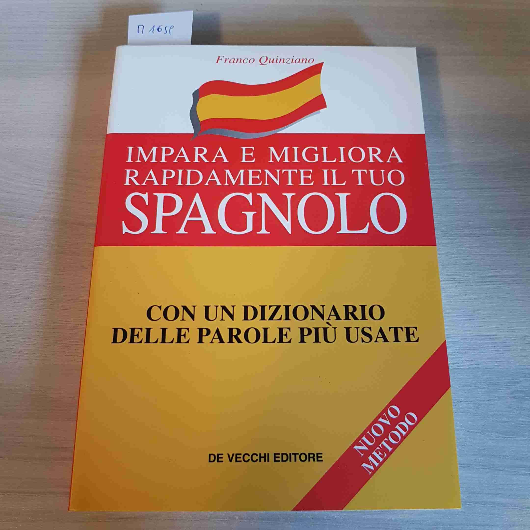 Impara e migliora rapidamente il tuo spagnolo. Con un dizionario delle parole più usate (La tua carriera) Foreign Languages ​​& Dictionaries
