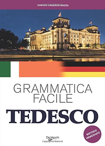 Tedesco. Grammatica facile (Prontuari linguistici) Books