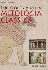Enciclopedia della mitologia classica (Universo del paranormale) Religion & Esotericism