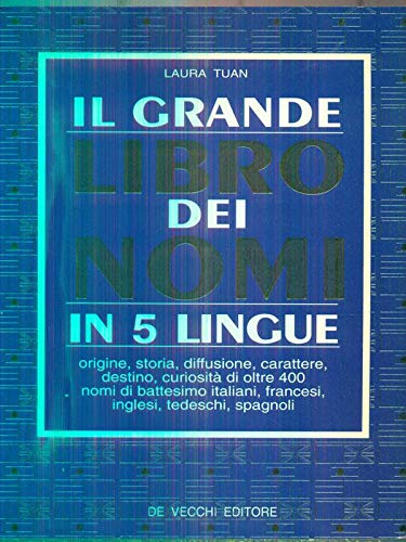 Il grande libro dei nomi in 5 lingue Politics & History