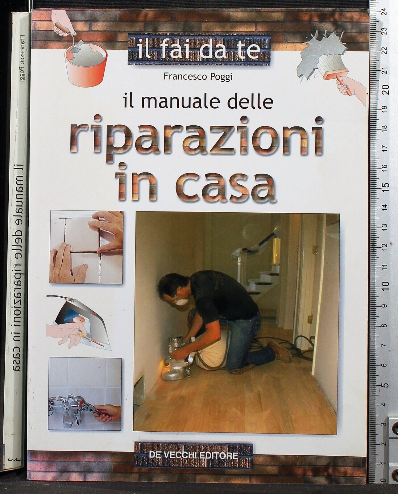 Il manuale delle riparazioni in casa Poggi, Francesco book