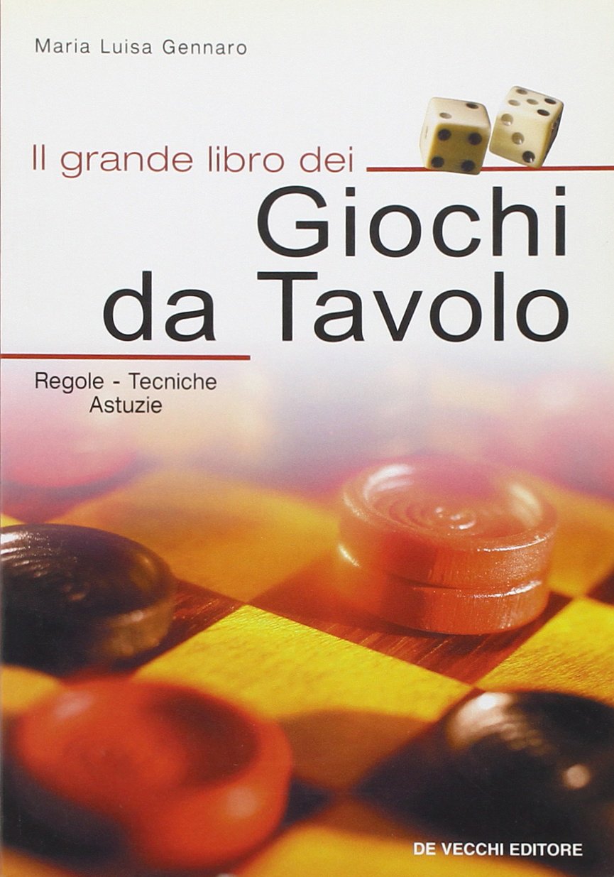 GIOCHI DA TAVOLO GRANDE LIBRO REGOLE TECNICHE book