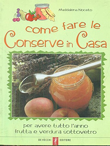 Come fare le conserve in casa book