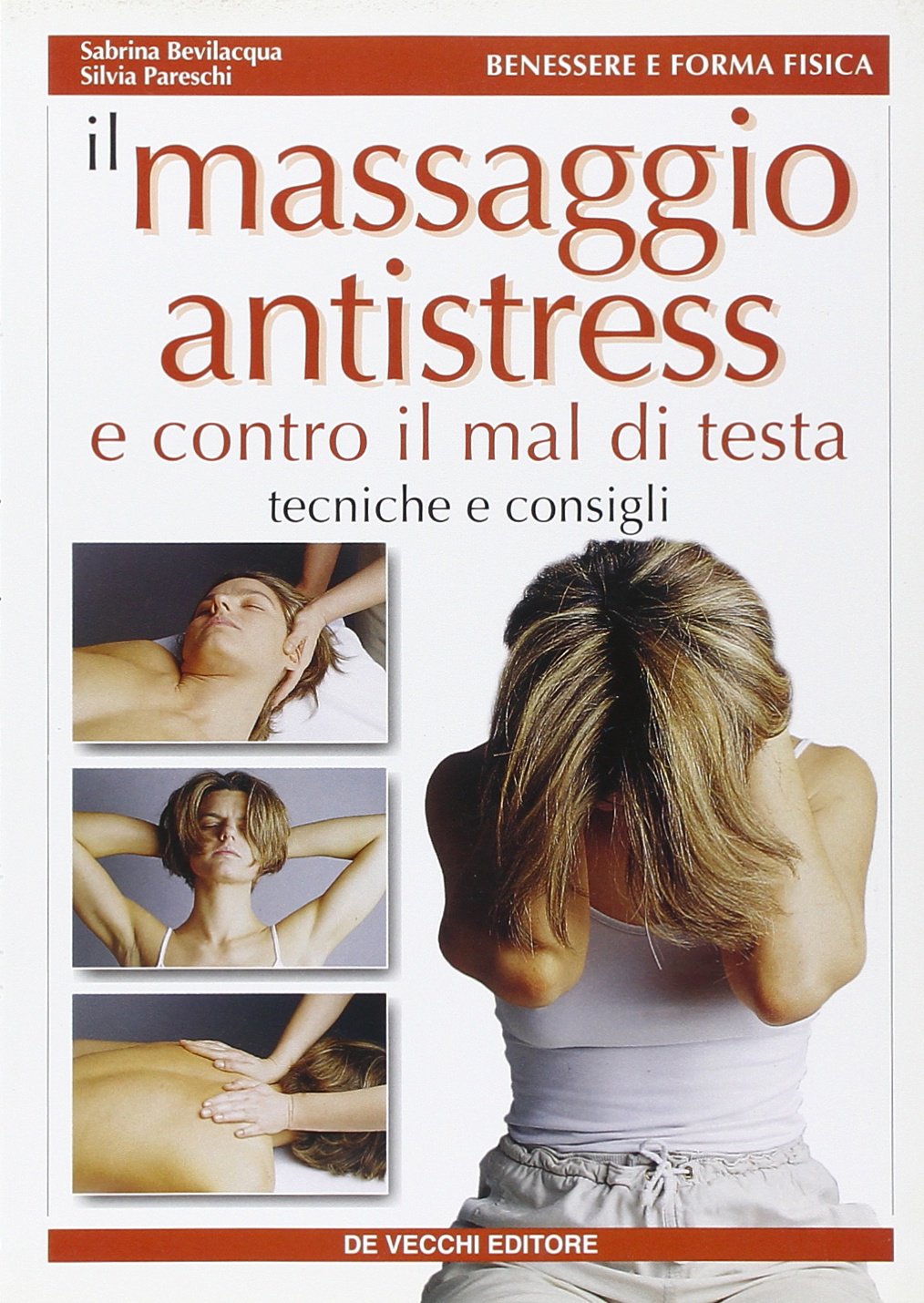 Il massaggio antistress e contro il mal di testa book