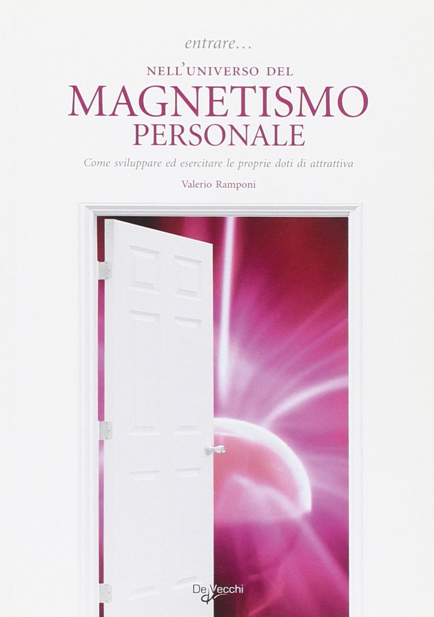 Entrare...nell'universo del magnatismo personale book