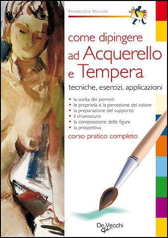 Come dipingere ad acquerello e tempera Second-hand books on film, art and culture