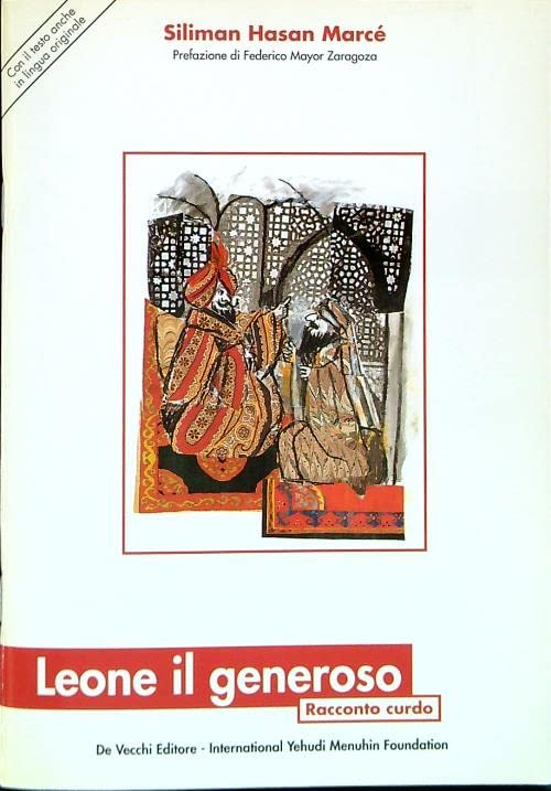 Leone il generoso. Racconto curdo (Libri per ragazzi) Children's books