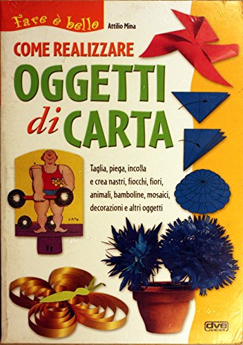 Come realizzare oggetti di carta Hobbies & Crafts