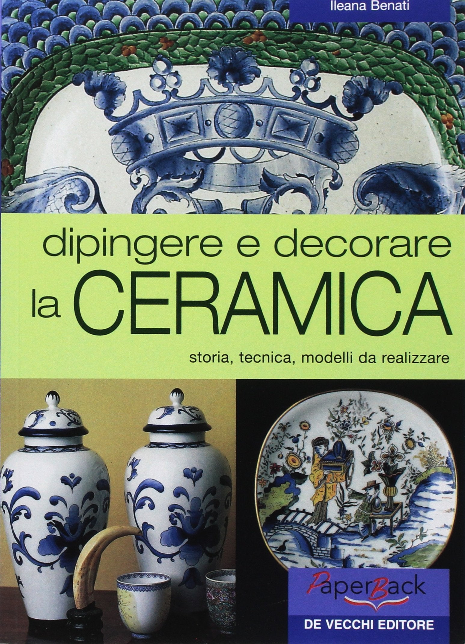 Dipingere e decorare la ceramica book