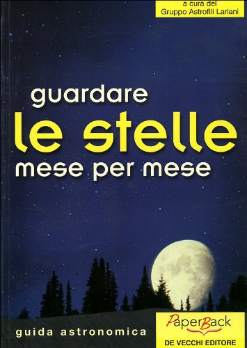 Product Image: Guardare le stelle mese per mese