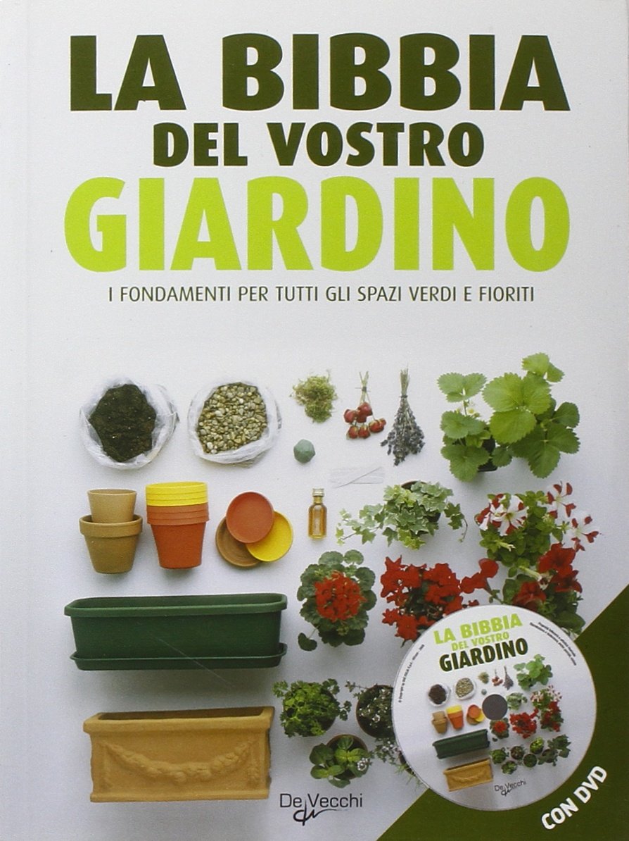La bibbia del vostro giardino. Con DVD (Il nuovo giardino) Leisure, Home & Garden