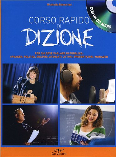 Corso rapido di dizione. Con CD Audio book
