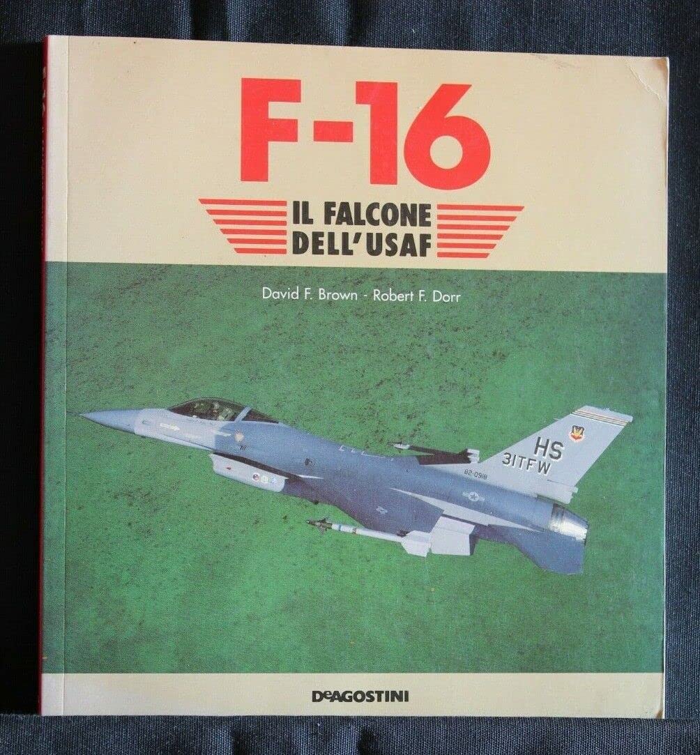 F-16. Il Falcone dell'Usaf Media & Communication