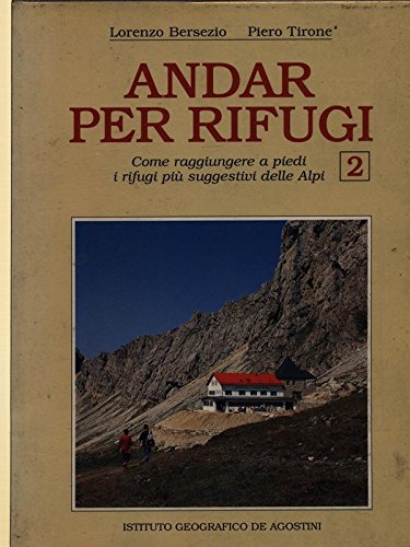 Andar per rifugi (Vol. 2) Leisure & Fun