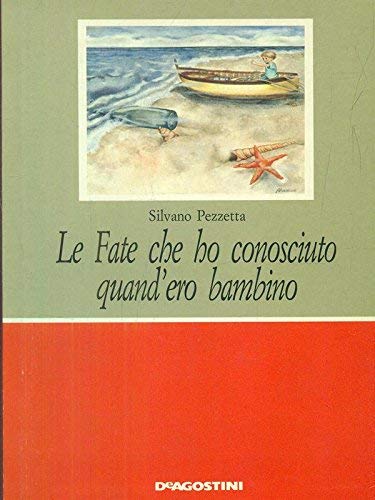 Le fate che ho conosciuto quand'ero bambino book