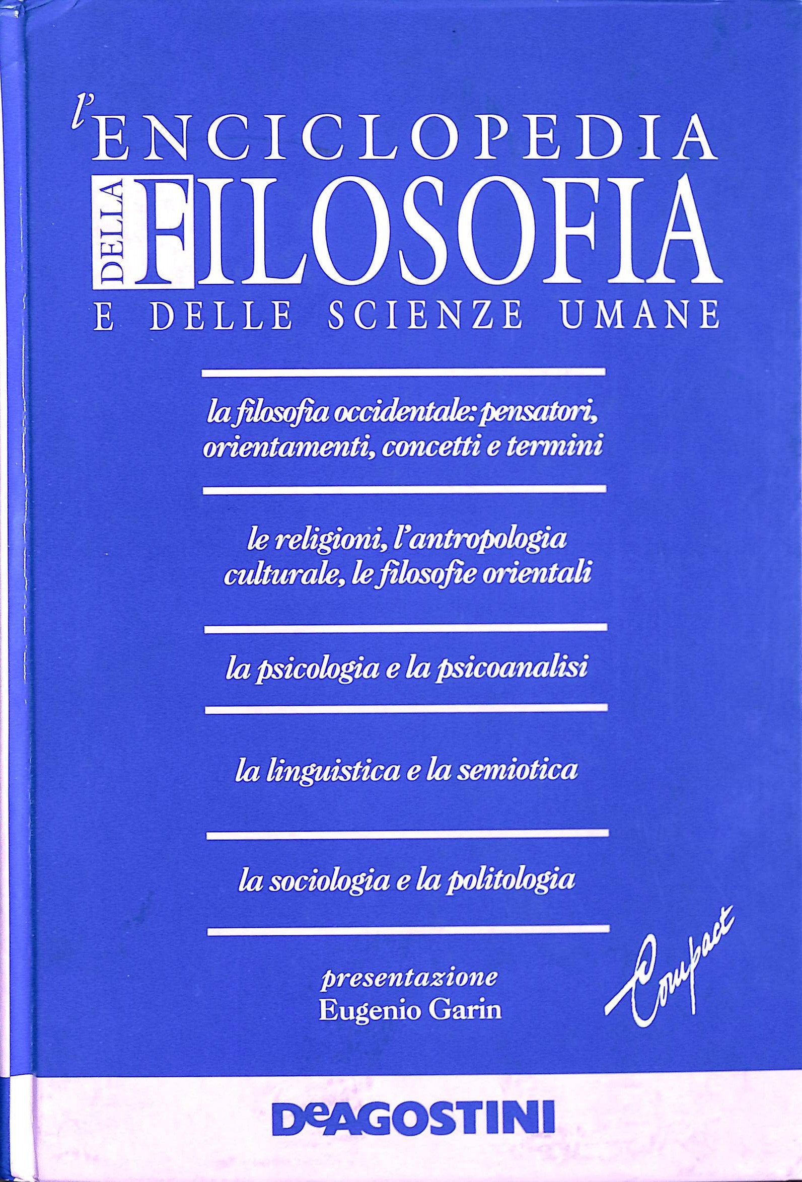 L'enciclopedia della filosofia e delle scienze umane (Le nuove enciclopedie compact) Philosophy