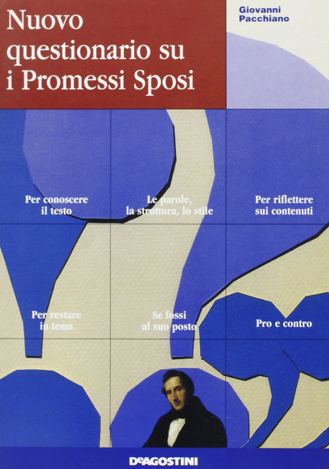 Nuovo questionario su I Promessi sposi. Per le Scuole superiori book