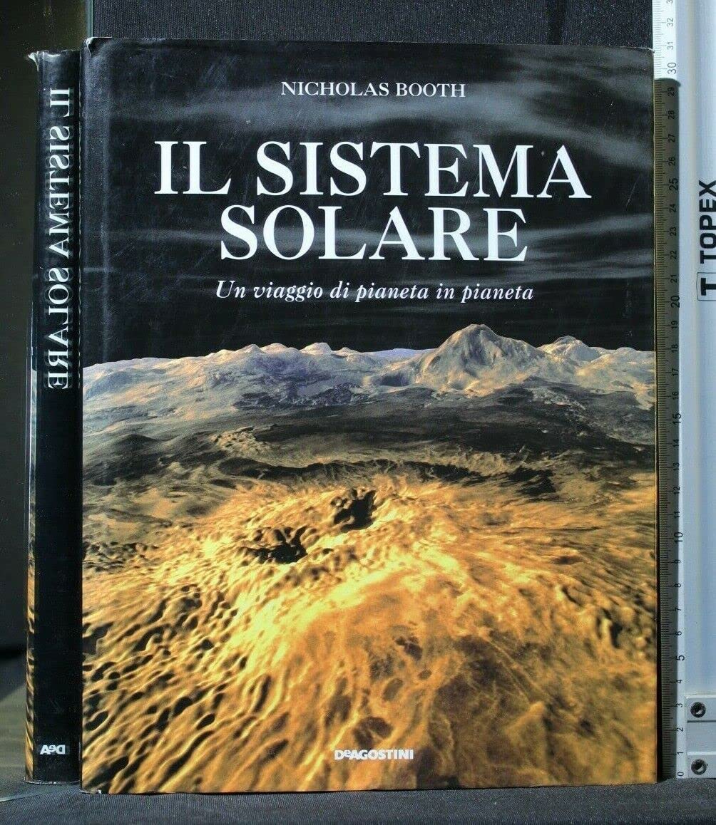 Il sistema solare. Un viaggio di pianeta in pianeta Natural Sciences
