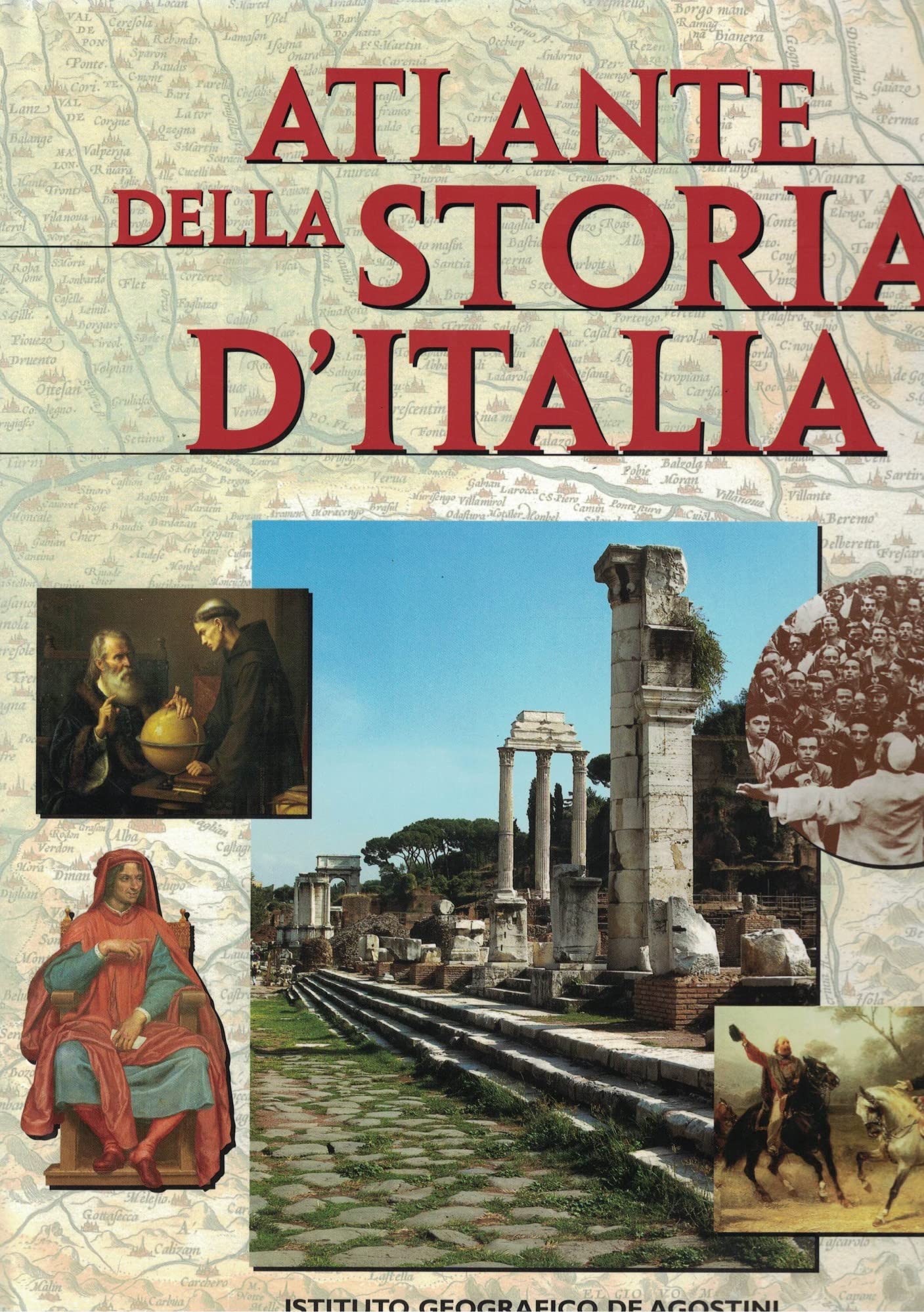 L'atlante della storia d'Italia (Atlanti scolastici) Politics & History