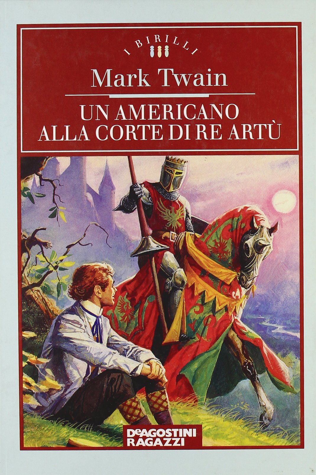 Un americano alla corte di re Artù Novels & Short Stories