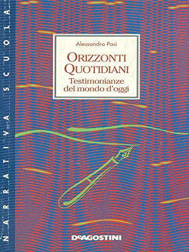 Orizzonti quotidiani. Testimonianze del mondo d'oggi book