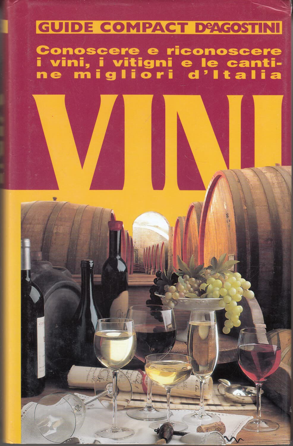 Vini. Conoscere e riconoscere i vini, i vitigni e le cantine migliori d'Italia (Guide compact) Leisure, Home & Garden
