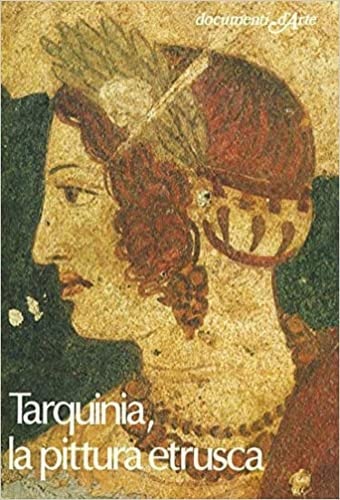 Tarquinia. La pittura etrusca Film, Art & Culture
