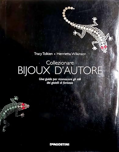 Collezionare bijoux d'autore. Una guida per riconoscere gli stili dei gioielli di fantasia book