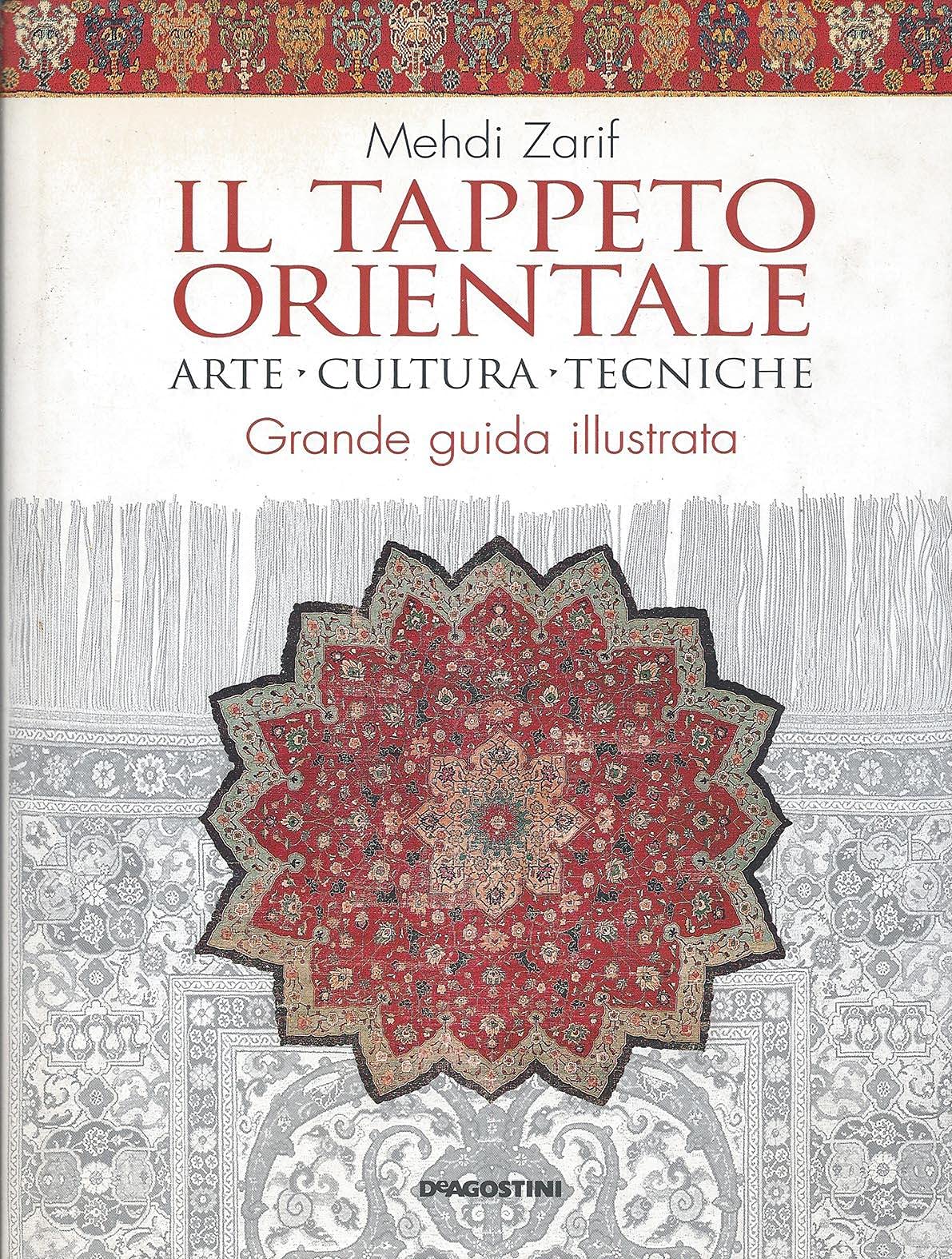 Tappeto Orientale. Arte, Cultura, T cd