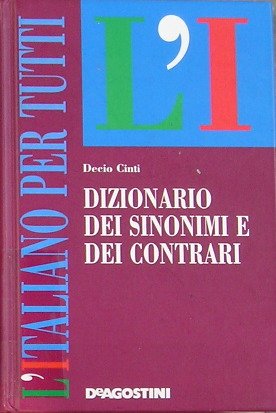 DIZIONARIO DEI SINONIMI E DEI CONTRARI book