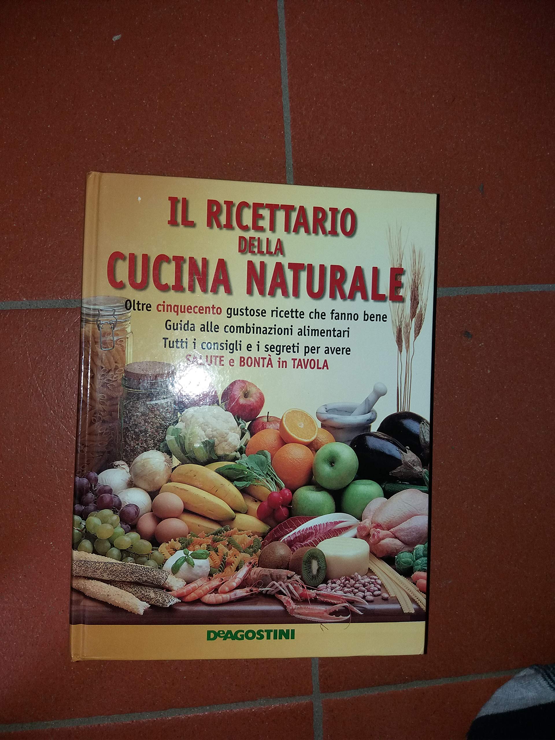 Il ricettario della cucina naturale book
