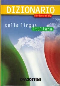 Dizionario Fondamentale Della Lingua Italiana book