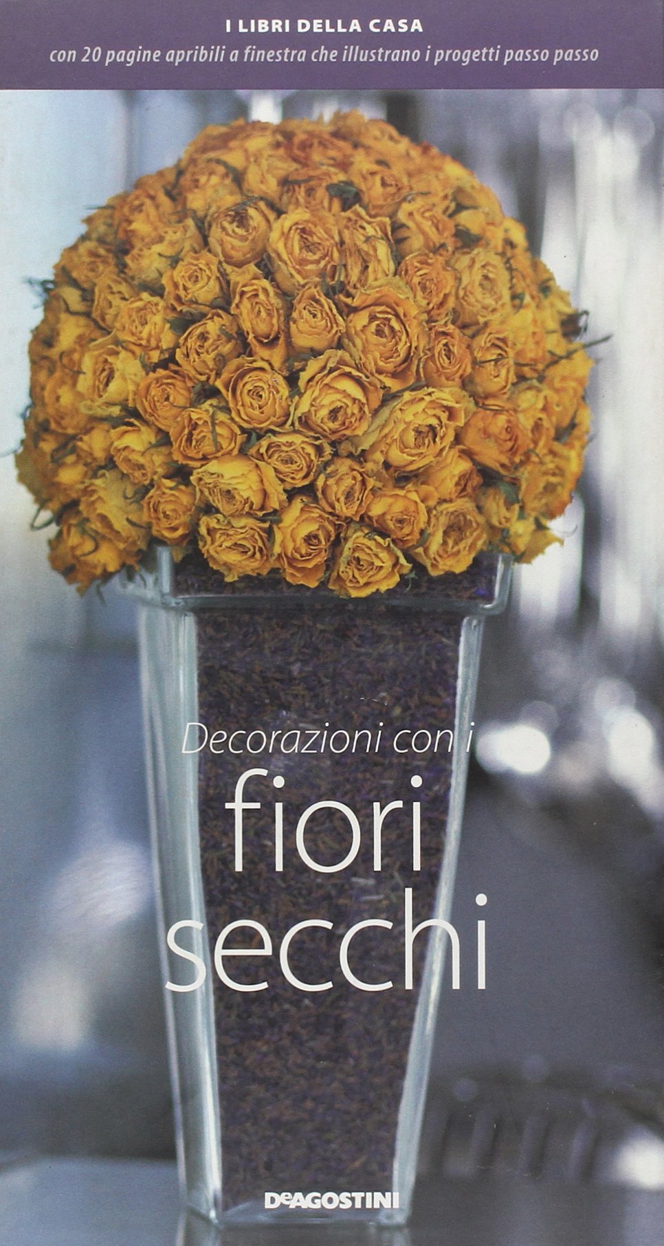 Decorazioni con i fiori secchi book
