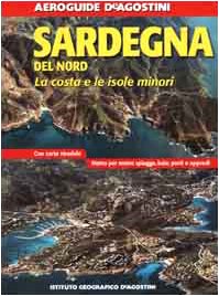 Sardegna del nord. La costa e le isole minori book
