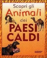 Scopri gli animali dei paesi caldi book