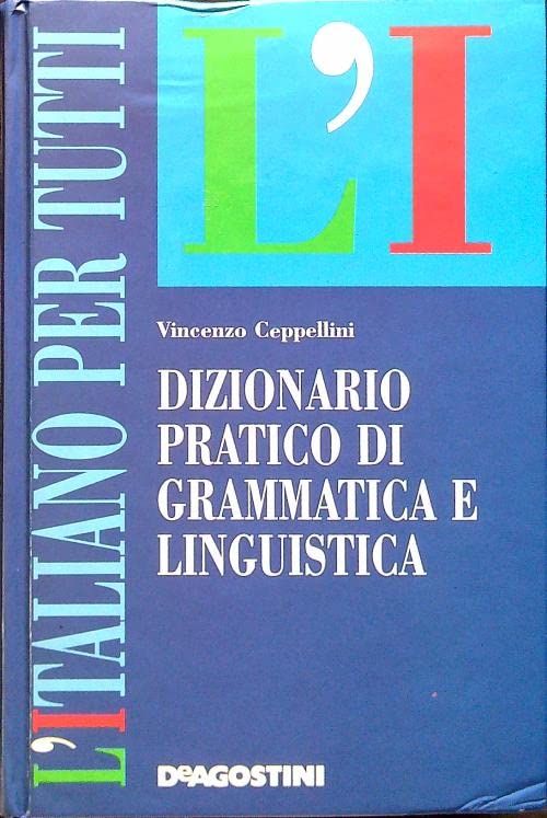 Dizionario pratico di grammatica e linguistica. book
