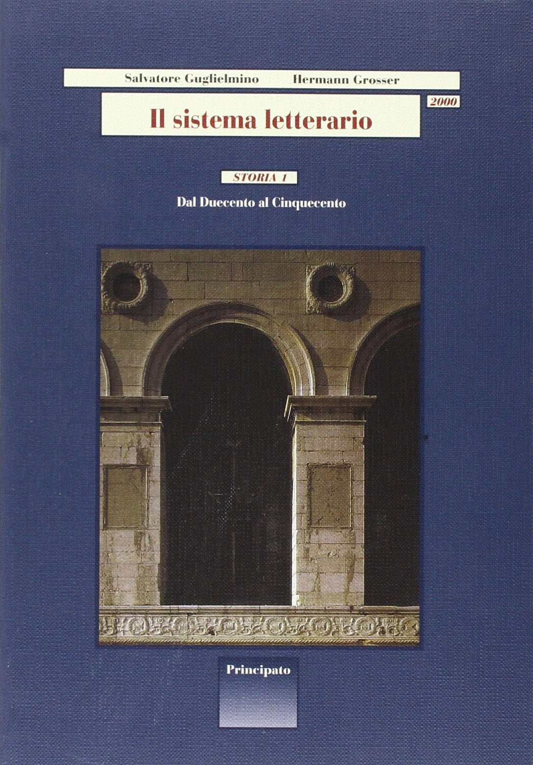 Il sistema letterario 2000. Storia. Per le Scuole superiori. Dal duecento a l Cinquecento (Vol. 1) Non-fiction
