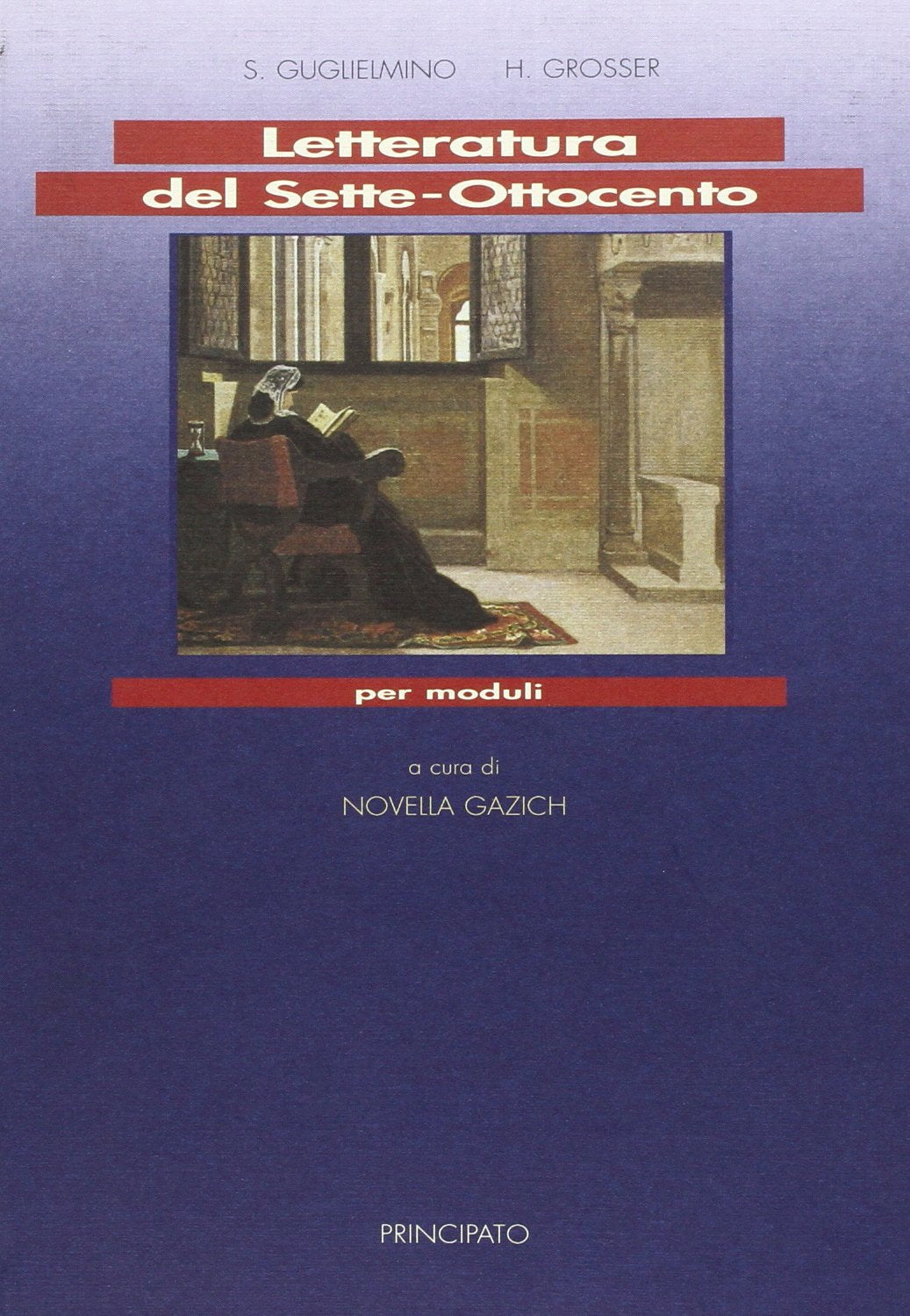 Letteratura del Sette-Ottocento per moduli. Per le Scuole superiori book