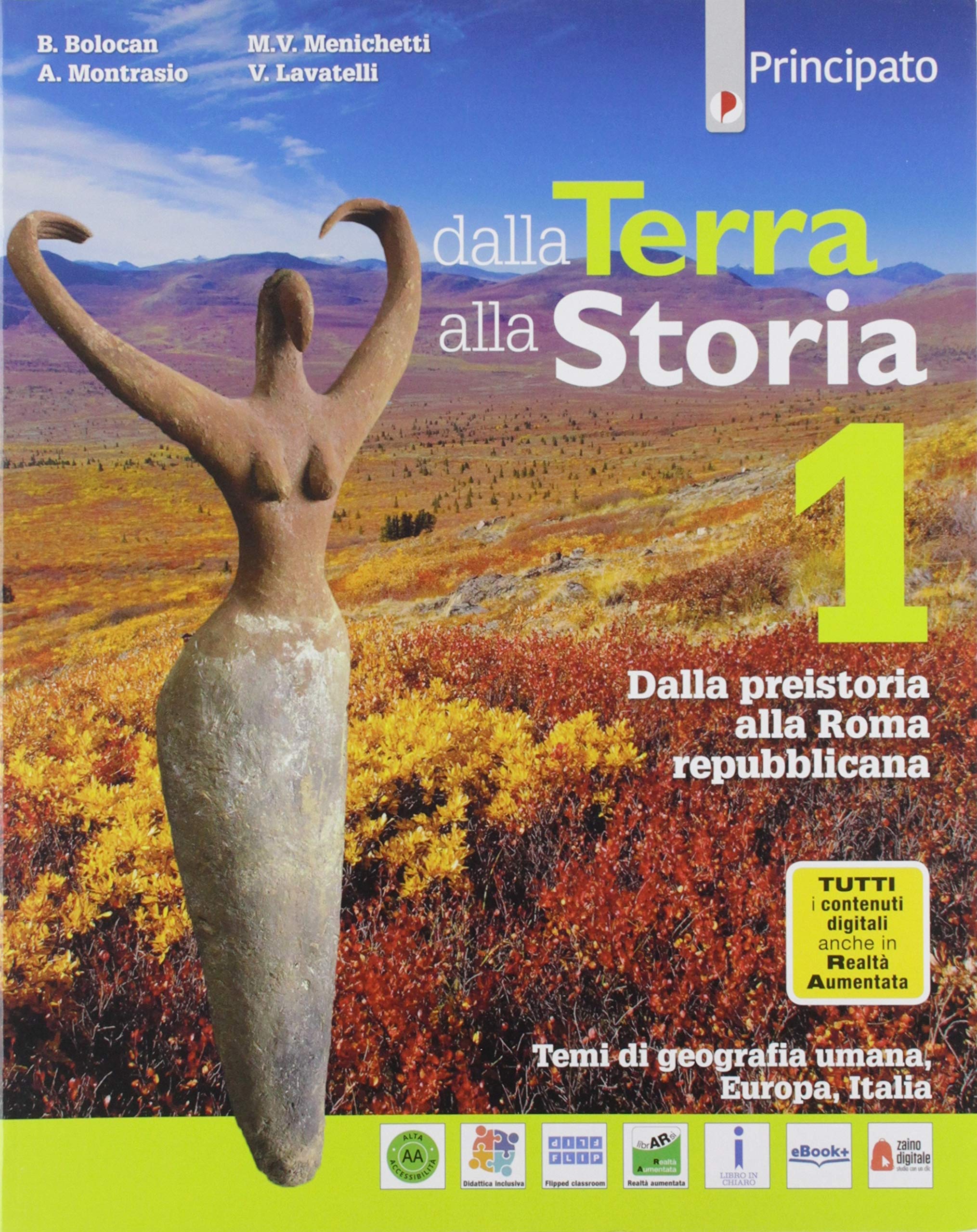 Dalla terra alla storia. Con Atlante. Per le Scuole superiori. Con e-book. Con espansione online (Vol. 1) Natural Sciences